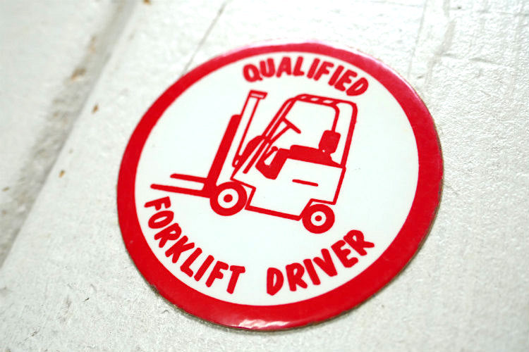 QUALIFIED FORKLIFT DRIVERフォークリフト運転資格保有者 1970~1980y アドバタイジング NY ニューヨーク ヴィンテージ ステッカー デカール