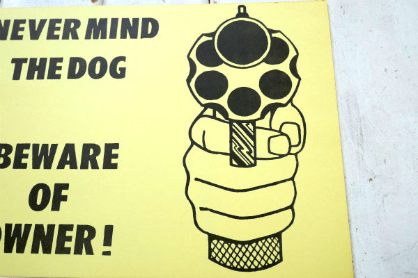 犬より主人に注意!侵入禁止 メッセージ! ピストル ヴィンテージ サイン 印刷物 アメリカンジョーク 看板 USA