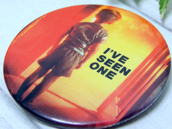 【I'VE SEEN ONE】SF映画・1978’s・ヴィンテージ・缶バッジ・USA・コロムビア映画