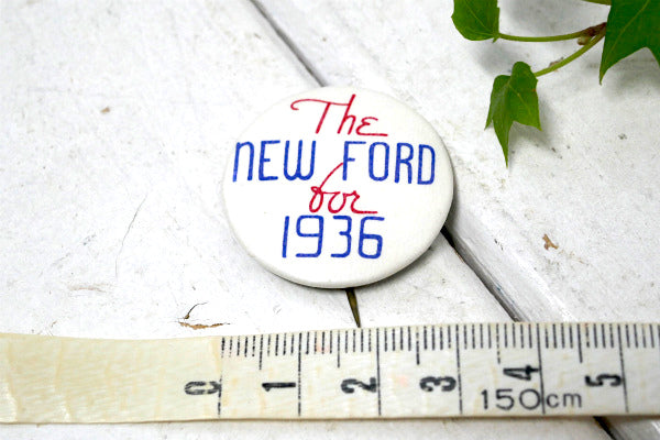 フォード 自動車 The nEW FORD for 1936・ヴィンテージ・缶バッジ・デッドストック