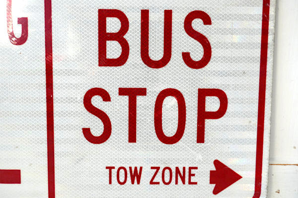 NO PARKING BUS STOP ビンテージ ストリートサイン 道路標識 看板 ガレージ US