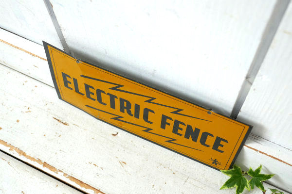 ELECTRIC FENCE 電気柵・USA・ティン製・ヴィンテージ・サイン・プレート 看板 工業系