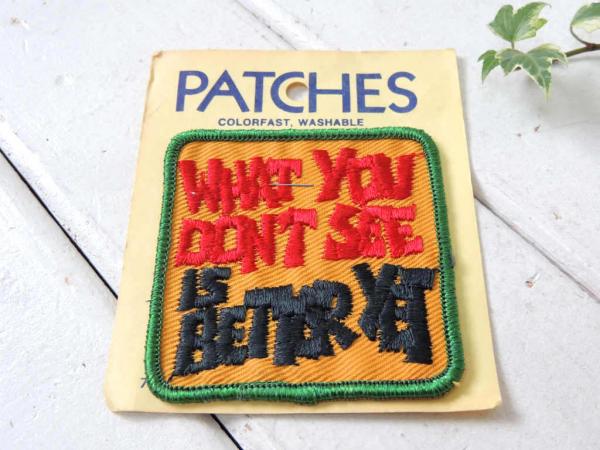 WHAT YOU DONT SEE 1970s デッドストック アメリカンビンテージ 刺繍 ワッペン