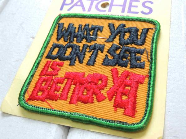 1970s WHAT YOU DONT SEE デッドストック アメリカンビンテージ 刺繍 ワッペン
