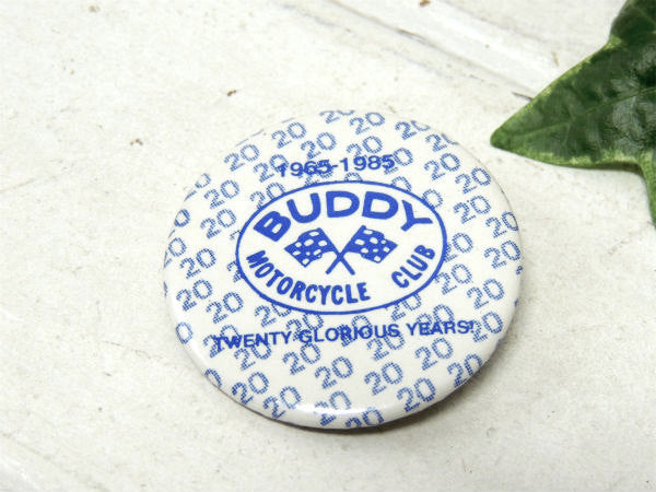 1965-1985・BUDDY 20周年記念・モーターサイクル・クラブ・ヴィンテージ・缶バッジ US