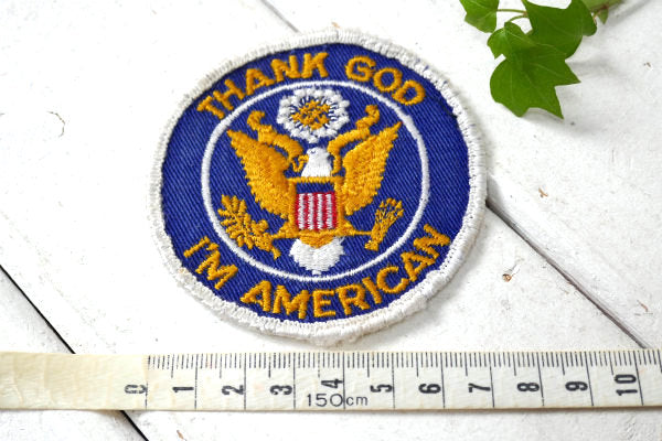 THANK GOD I'M AMERICAN イーグル ヴィンテージ・刺繍・ワッペン パッチ USA