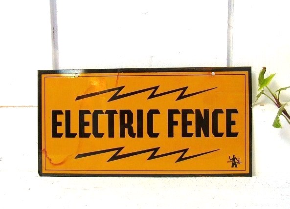 ELECTRIC FENCE・USA・ティン製・ヴィンテージ・サイン・プレート 看板