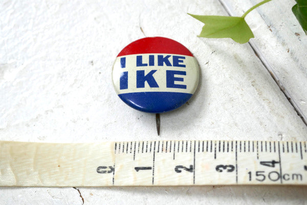 I LIKE IKE 政治 1952年 大統領選 ドワイト・D・アイゼンハワー・ビンテージ・缶バッジ