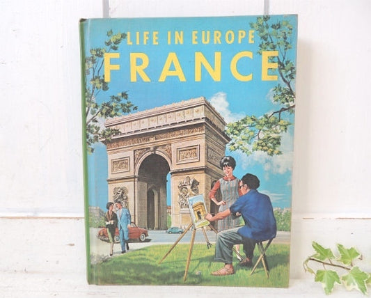 凱旋門 LIFE IN EUROPE FRANCE フランス・1964s・ヴィンテージ・学習教材 本