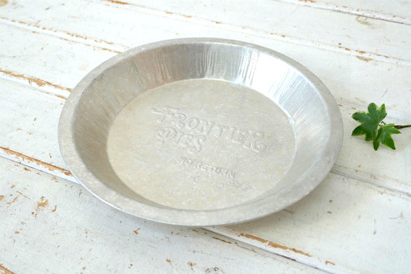 FRONTIER PIES アルミ製 ヴィンテージ パイ皿 パイプレート ナチュラル USA
