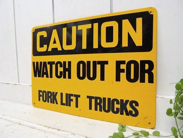 CAUTION 注意 トラック&フォークリフト ヴィンテージ・サイン 看板 USA 工場 ガレージ