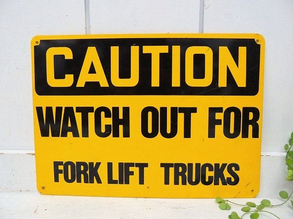 CAUTION 注意 トラック&フォークリフト ヴィンテージ・サイン 看板 USA 工場 ガレージ