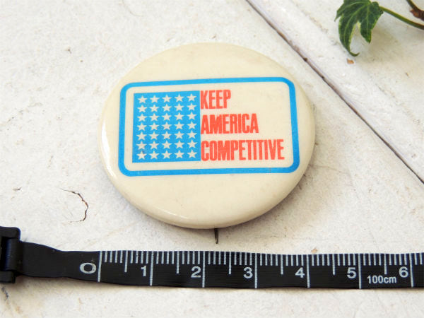 35星条旗・KEEP AMERICA COMPETITIVE・メッセージ付き・ヴィンテージ・缶バッジ