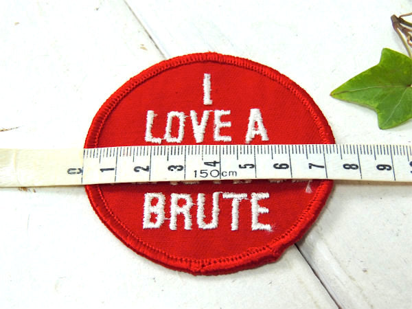 【I LOVE A BEAUTIFUL BRUTE】1960~70s・ヴィンテージ・ワッペン・刺繍