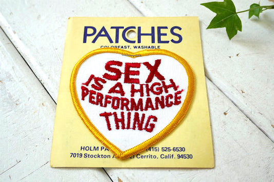 SEX IS A HIGH PERFORMANCE THING エッチ SEXは高度な技が必要 ヴィンテージ ワッペン 刺繍 USA アメリカンビンテージ