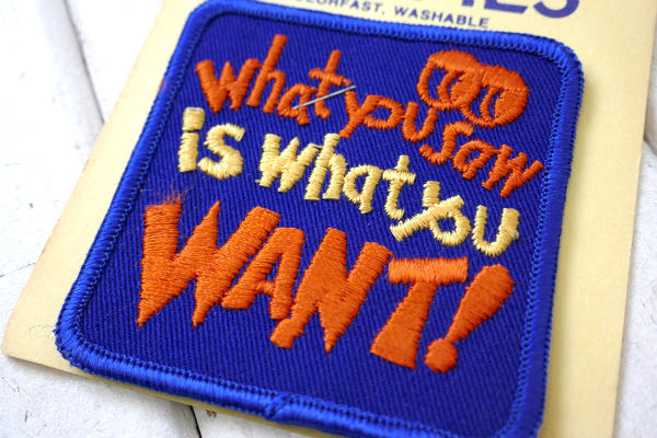 What you Saw is What you WANT!  メッセージ・ヴィンテージ・ワッペン 刺繍 USA ワッペン デッドストック