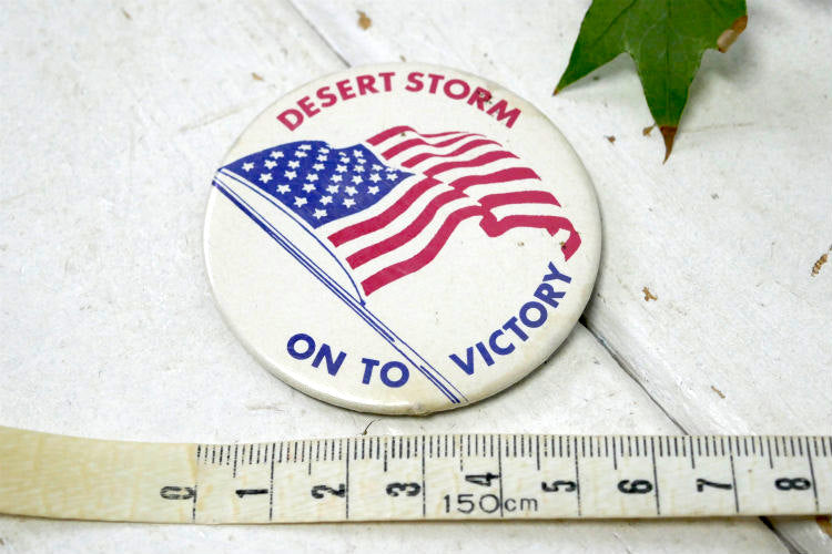 アメリカ 星条旗　DESERT STORM ON TO VICTORY 愛国心 ヴィンテージ 缶バッジ USA
