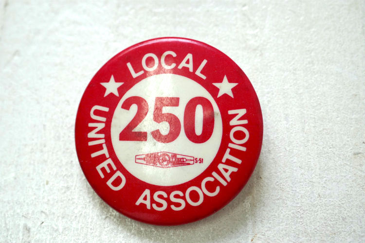 USA アメリカ UNION 労働組合★Local★250 UNITED ASSOCIATION ヴィンテージ アドバタイジング 缶バッジ 1970年代〜