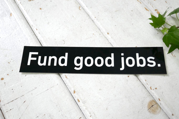 Fund good jobs. カリフォルニア 限定 ステッカー USA ステッカーチューン セレクト