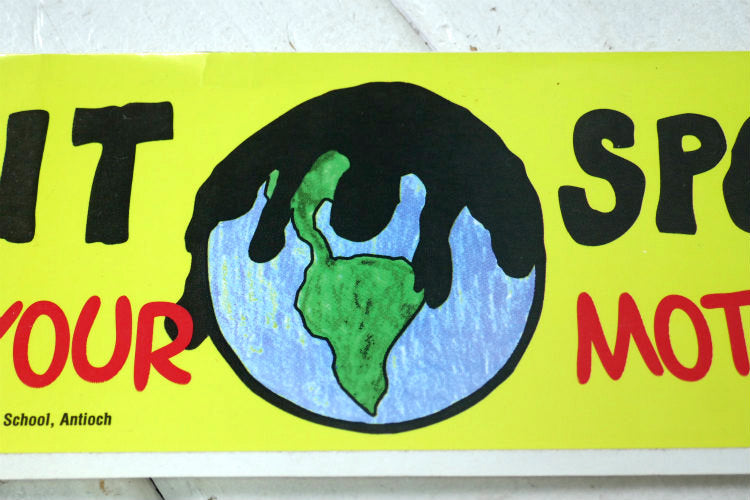 OIL IT SPOIL IT RECYCLE YOUR MOTOR OIL 地球環境 メッセージ ヴィンテージ ステッカー カリフォルニア USA デッドストック