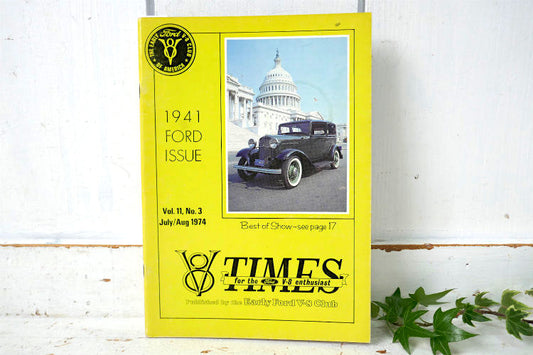 The V8 TIMES FORD July/Aug 1974 フォード V8 クラブ ヴィンテージ 雑誌 1941 FORD  USA クラシックカー アメ車 ホットロッド
