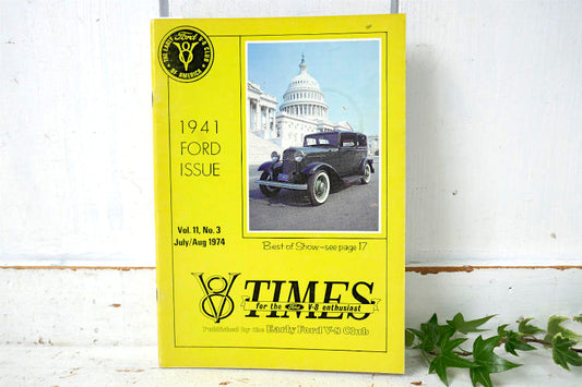 The V8 TIMES FORD July/Aug 1974 フォード V8 クラブ ヴィンテージ 雑誌 1941 FORD USA クラシックカー アメ車 ホットロッド