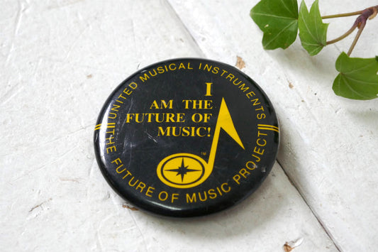 I AM THE FUTURE OF MUSIC 音楽 ♪ ミュージカル 未来プロジェクト USA ヴィンテージ 缶バッジ
