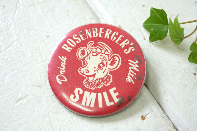 ROSENBERGER'S Drink Milk SMILE ローゼンバーガー ミルク スマイル SINCE 1925 牛柄 ヴィンテージ 缶バッジ  アクセサリー