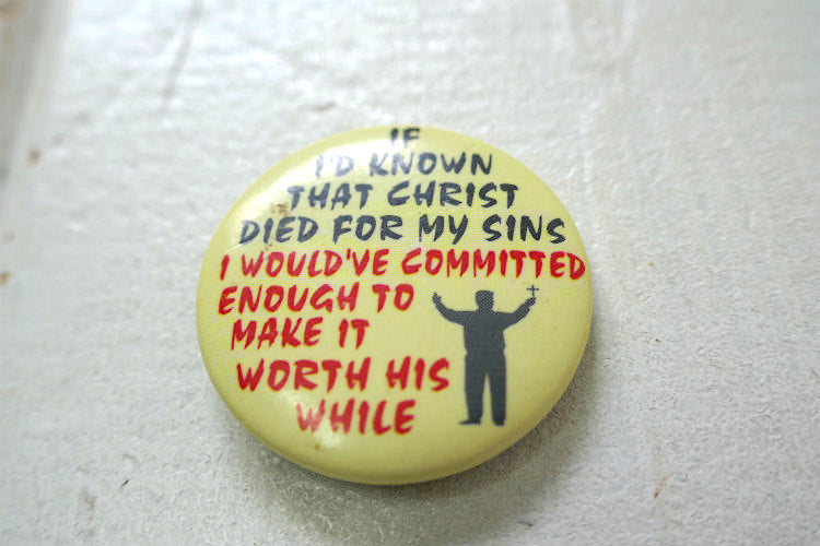 IF I'D KNOWN THAT CHRIST DIED キリスト教 メッセージ ヴィンテージ 缶バッジ  USA