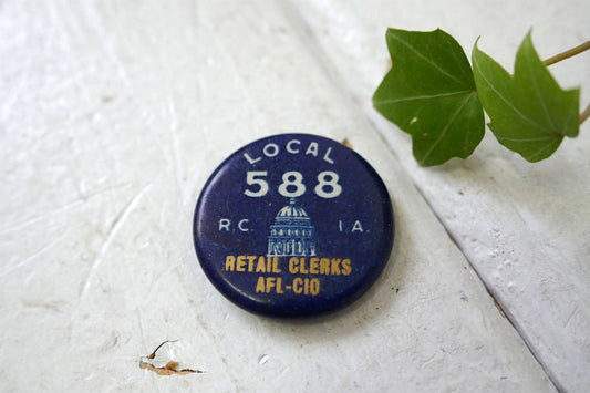 1940's~ LOCAL 588 R.C. I.A. RETAIL CLERKS ALF-C10 ヴィンテージ アメリカ 労働組合 缶バッジ スモールサイズ