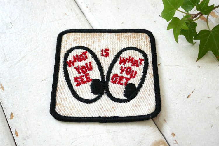 1970's WHAT YOU SEE IS WHAT YOU GET  ヴィンテージ ワッペン　刺繍 USA 表裏がない 見た通り