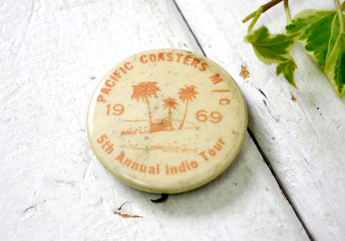 1969 Pacific Coasters Motorcycle Club 6th Annual Indio Tour モーターサイクル バイク ツアー ヴィンテージ 缶バッジ USA