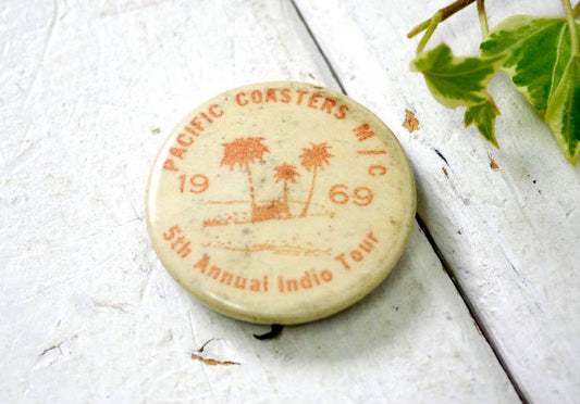 1969 Pacific Coasters Motorcycle Club 6th Annual Indio Tour モーターサイクル バイク ツアー ヴィンテージ 缶バッジ USA