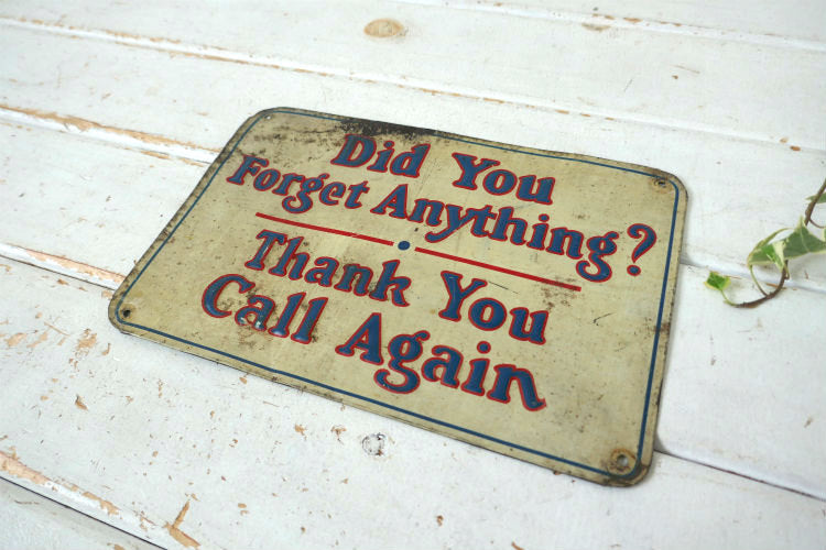 Did You Forget Anything? Thank You Call Again  ヴィンテージ OLD エンボス サイン 看板 サインプレート USA 店舗什器