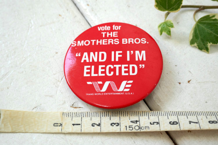 vote for THE SMOTHERS BROS コメディアン スマザーズ・ブラザーズ　AND IF I'M ELECTED ヴィンテージ アメリカ 缶バッジ USA