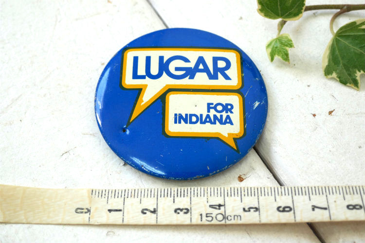 LUGAR FOR INDIANA アメリカ 政治家 共和党員リチャード・ルーガー ヴィンテージ アメリカ 缶バッジ 選挙グッズ USA