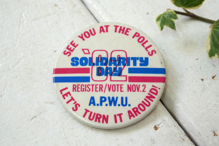 LET'S TURN IT AROUND! A.P.W.U. アメリカ郵便労働組合 1982's 政治活動 メッセージ付き ヴィンテージ バッジ  USA