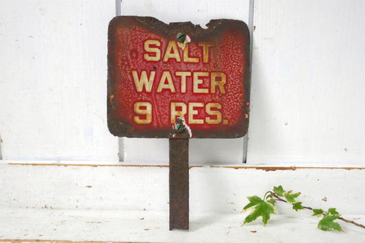 SALT WATER 9 RES 塩水 貯水池 支柱付き ヴィンテージ OLD ホーロー サイン 看板 標識 USA