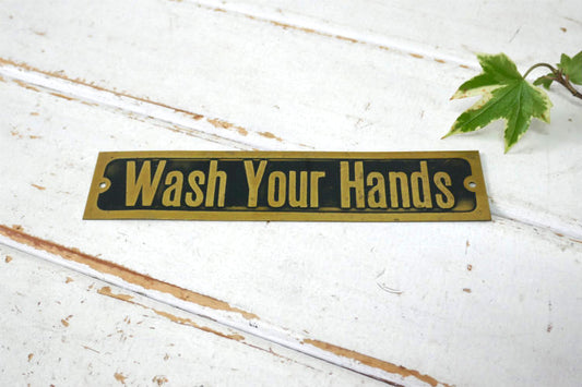 Wash Your Hands 手を洗いましょう 真鍮製 ヴィンテージ  サインプレート 看板  USA