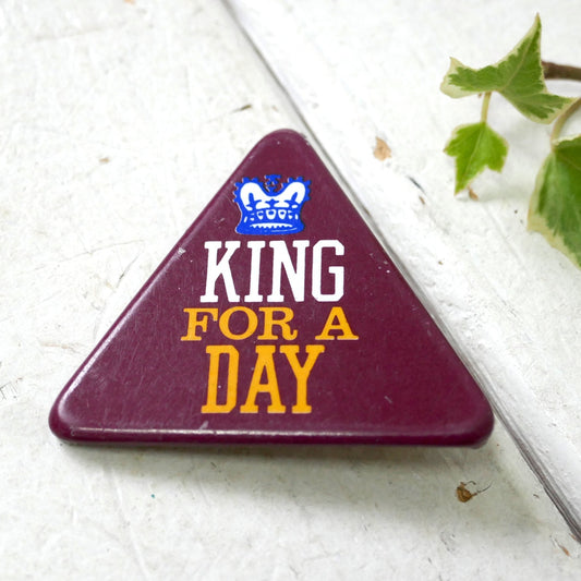 キング・フォー・ア・デイ KING FOR A DAY 三角形　ヴィンテージ　缶バッジ USA
