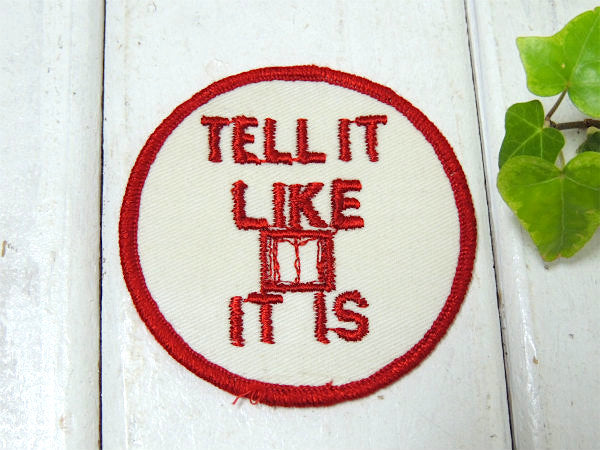TELL IT LIKE IT IS メッセージ 1960y~ USA ビンテージ　刺繍　ワッペン　ファッション　デッドストック