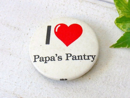 I LOVE Papa's Pantry アイラブ ハート ヴィンテージ 缶バッジ USA