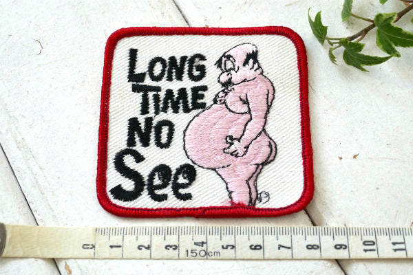 1970s ヌード&アメリカンジョーク LONG TIME NO See ビンテージ 刺繍 ワッペン