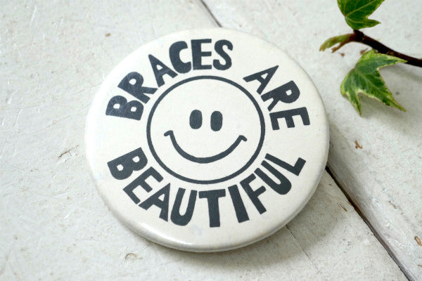 BRACES ARE BEAUTIFUL 70s スマイル ビンテージ・缶バッジ アクセサリー US