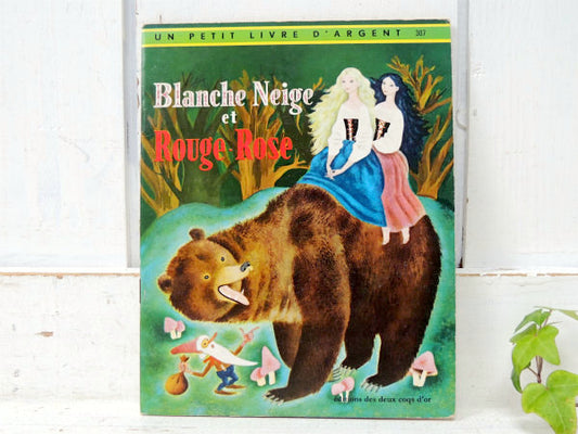 Blanche Neige et Rouge-Rose  フランス しらゆき べにばら グリム童話　ヴィンテージ　絵本 古本