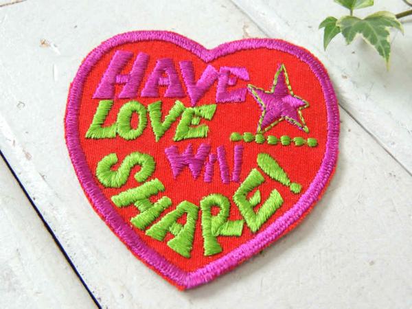 ハート・HAVE LOVE Will SHARE ! ヴィンテージ・刺繍・ワッペン・デッドストック