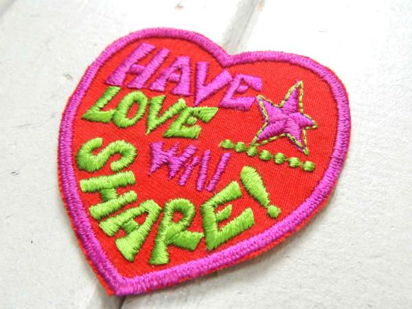 ハート・HAVE LOVE Will SHARE ! ヴィンテージ・刺繍・ワッペン・デッドストック