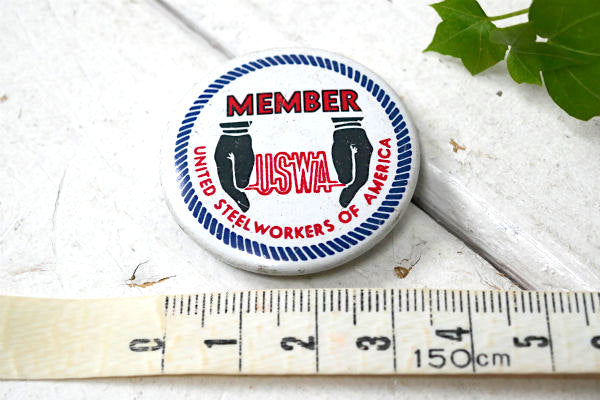 USWA 全米鉄鋼労組 ヴィンテージ・メンバー・缶バッジ  MADE IN USA デッドストック