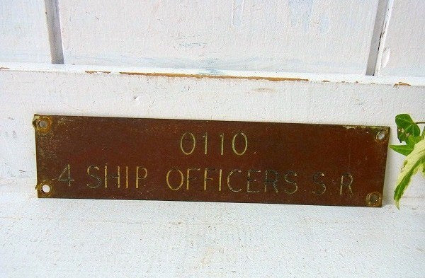 【SHIP OFFICERS】アメリカ海軍・真鍮製・40’sアンティーク・船内プレート/標示プレート