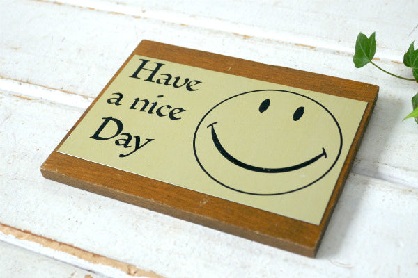 スマイル Have a nice Day ニコちゃん 木製 ヴィンテージ ウォールデコ 壁飾り